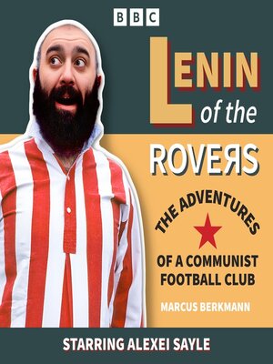 cover image of Lenin of the Rovers: The Adventures of a Communist Football Club